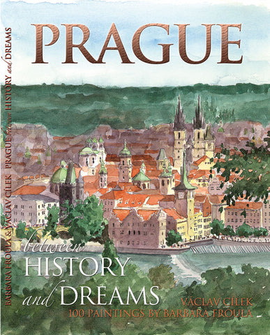 PRAGUE Between History and Dreams, hardcover book